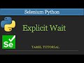 ✅ Master Explicit Wait in Selenium Python | Real-Time Examples Explained | Selenium python Tutorial