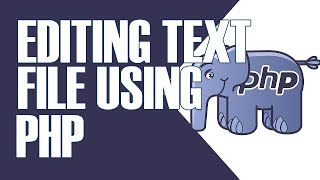 EDIT FILE USING PHP