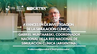 XXVI Simposio de Investigaciones en Salud - Gabriel Muntaabski - Simulación Clínica