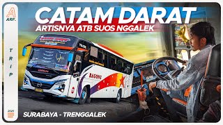 Artisnya BAGONG Joss Nggalek !! Trip BAGONG CATAM DARAT Surabaya - Trenggalek