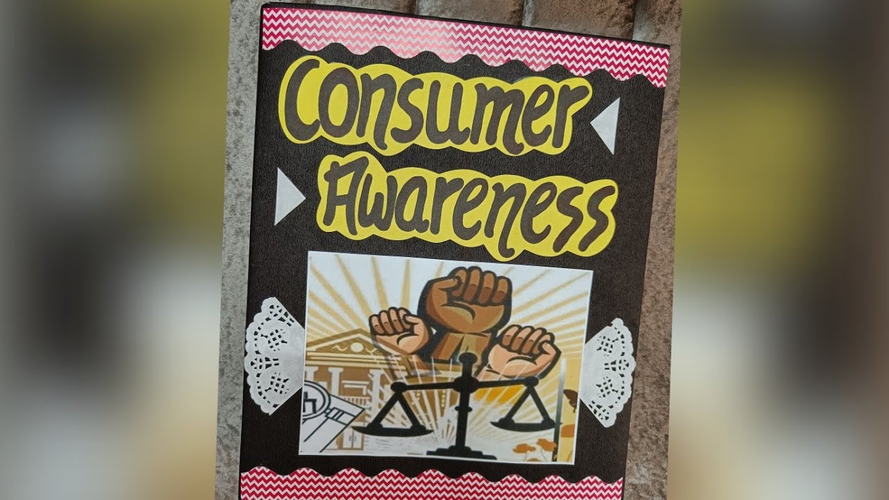 Consumer Awareness Project For Class10th || Project On Consumer ...