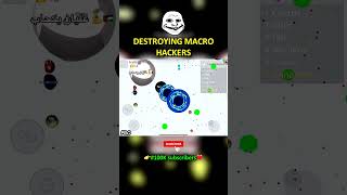 MACRO HACKERS DESTRUCTION! (Agar.io Mobile) #shorts #agario #agariomobile