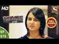 Crime Patrol - Ep 878 - Full Episode - 16th December, 2017