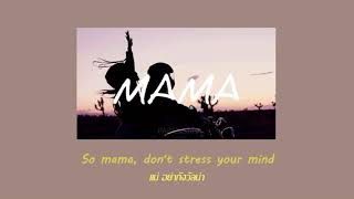 [THAISUB] JONAS BLUE - MAMA FT. WILLIAM SINGE