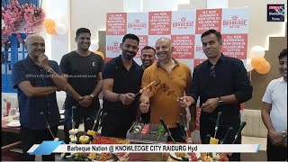 Barbeque Nation Launch 13 th Outlet @ Salarpuria Sattva, Knowledge City, Raidurg, Hyderabad