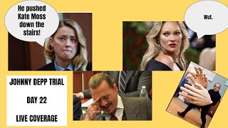 JOHNNY DEPP TRIAL DAY 22 LIVE COVERAGE