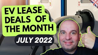 EV Lease Deals of The Month | Electric Car Leasing UK | July 2022