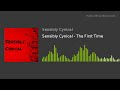 Sensibly Cynical - The First Time