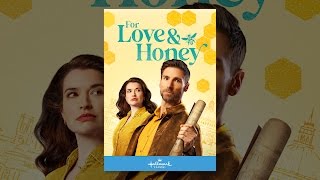 For Love and Honey