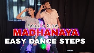 MADHANYA Dance Video - Rahul & Disha  | Asees Kaur | Easy Dance Steps For Wedding