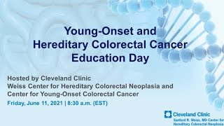 2021 Young-Onset and Hereditary Colorectal Cancer Education Day: A Virtual Patient-Oriented Seminar