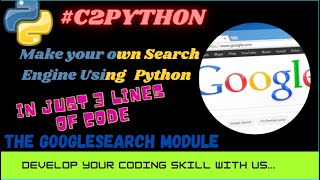 Make Own Search Engine using Python| The googlesearch Module