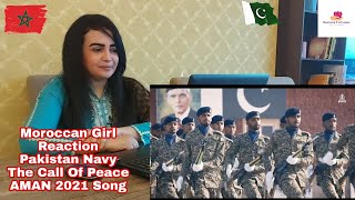 Pakistan Navy National Song | Exercise AMAN 2021 | Together For Peace | Moroccan Girl Reaction