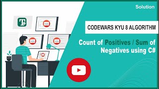 Count of Positives / Sum of Negatives using Csharp | C# - CodeWars Kata 8 Algorithm Solution