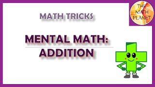 Math Tricks| Mental Math: Addition | Grade 3