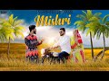 Nadeem Silawat : Mishri ( Traditional Rajasthani Folk Song )  Full Video || Stonic Records