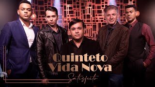 Quinteto Vida Nova - SATISFEITO (CLIP OFICIAL)