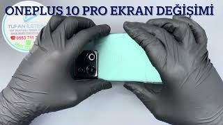 ONEPLUS 10 PRO EKRAN DEĞİŞİMİ