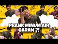 PRANK MINUM AIR GARAM !!! FAHMI SAMPAI KENE SIMBAH AIR  DENGAN ADIK BERADIK !! KELAKOR GILE !!