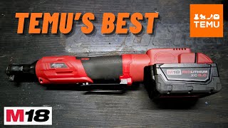 Temu's Best: Check out a Knock-off Milwaukee M18 3/8\