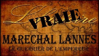 Le maréchal Lannes (Le guerrier de l'empereur épisode 1/2) - L'histoire vraie - You-Man