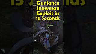 Snowman Exploit Tutorial in 15 seconds  #mhwib #gaming #monsterhunterworld #tutorial #shorts