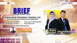 Sosialisasi Program Taspen Life untuk Peningkatan Kesejahteraan ASN BRIN | BRIEF #80