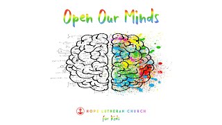 Open Our Minds | HLC for Kids