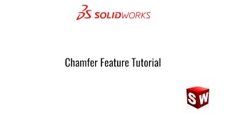 Solidworks tutorial - Chamfer feature