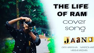 life of ram cover song (jannu)