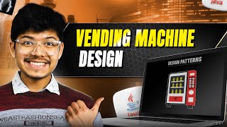 🚀 Vending Machine System Design – LLD for Interviews & Projects 🧑💻