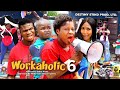 WORKAHOLIC 6 - DESTINY ETIKO, EBUBE OBIO, ZICSALOMA 2023 Latest Nigerian Nollywood Movie