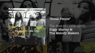 Small People - Ziggy Marley \u0026 The Melody Makers | The Best of (1988-1993)