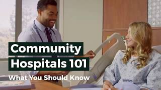 Community Hospitals 101: What You Should Know