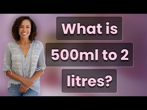 What is 2 500ml in Litres?
