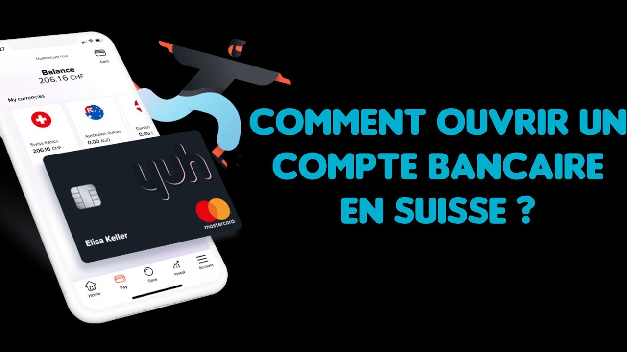 Comment Ouvrir Un Compte Bancaire En Suisse ? Yuh - YouTube