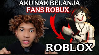 AKU NAK BELANJA FANS ROBUX!🥳 JOM ROBLOX!!