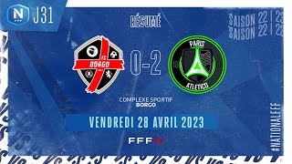 J31 | FC Borgo - Paris 13 Atletico (0-2), le résumé | National FFF 2022-2023