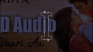 Ik Vaari Aa | 8D AUDIO | Sushant Singh Rajput | kriti Sanon | 10D Songs