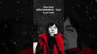 REDCHINAWAVE - Zima💎