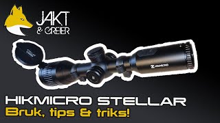 Hikmicro Stellar - Bruk, tips og tricks! Innskyting med mer!