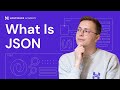 What Is JSON ｜ Explained