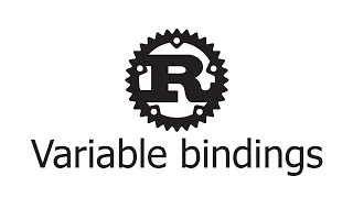 Let’s Rust—Variable bindings—Learn Rust
