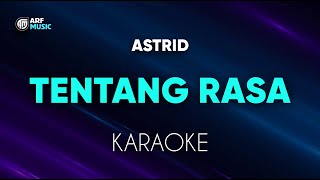 Astrid - Tentang Rasa Karaoke