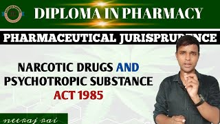 Narcotic drugs and psychotropic substance act | D Pharmacy second year|Neeraj rai