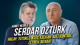 Halay: Tutuklu, Kılıç Kalkan: Adli Kontrol, Zeybek: Beraat