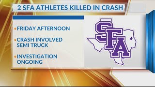 Two SFA student athletes dead after Corrigan crash