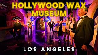 Hollywood Wax Museum Los Angeles California Tour 2026