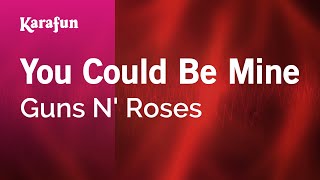 You Could Be Mine - Guns N' Roses | Karaoke Version | KaraFun