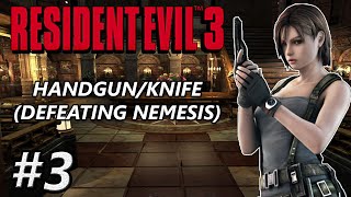 Resident Evil 3 Nemesis Handgun \u0026 Knife Walkthrough #3